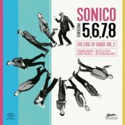 Sonico - FIVE,SIX,SEVEN,EIGHT…THE EDGE OF TANGO vol.2 (2023) [Hi-Res]