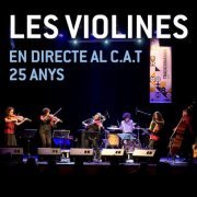 Les Violines - En Directe al C.A.T. (25 Anys) (Live) (2024) Hi-Res