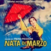 Piero Piccioni - Nata di Marzo (Original Motion Picture Soundtracks) (2024) [Hi-Res]