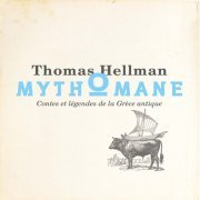 Thomas Hellman - Mythomane (2024) [Hi-Res]