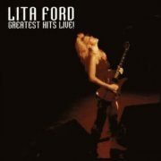 Lita Ford - Greatest Hits Live! (2003)