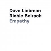 Dave Liebman & Richie Beirach - Empathy (2021) Hi Res