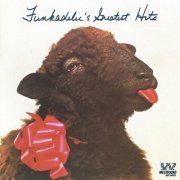 Funkadelic - Funkadelics Greatest Hits (2022)