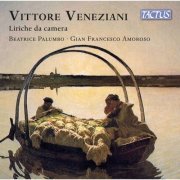 Beatrice Palumbo, Gian Francesco Amoroso - Veneziani: Liriche da camera (2021) [Hi-Res]