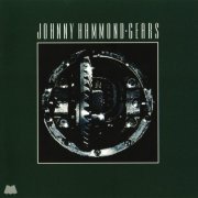 Johnny Hammond - Gears (Remastered) (2020) [Hi-Res]