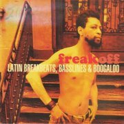 VA - Freak Off: Latin Breakbeats, Basslines & Boogaloo (2001)