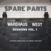 Spare Parts - Warehaus West Vol 1 (2016/2019) FLAC