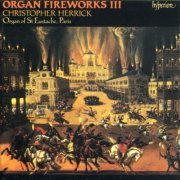 Christopher Herrick - Organ Fireworks, Vol. 3 (1991)