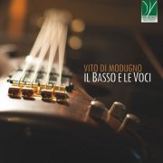 Vito Di Modugno - Il basso e le voci (2019)