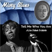 Misty Blues - Tell Me Who You Are: A Live Tribute To Odetta (2023)