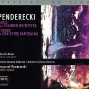 Sinfonia Varsovia Orchestra, Marc Minkowski, Krzysztof Penderecki - Penderecki: Music for Chamber Orchestra (2009)