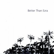Better Than Ezra - Artifakt (2001)