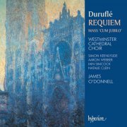 Westminster Cathedral Choir & James O'Donnell - Duruflé: Requiem & Messe Cum jubilo (2023)