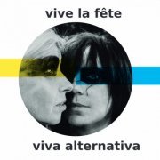 Vive la fête - Viva Alternativa (2021)