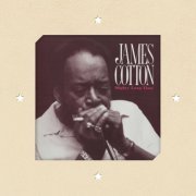 James Cotton - Mighty Long Time (Deluxe Edition) (2015) [Hi-Res]