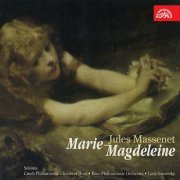 Valentina Tschavdarova - Massenet: Marie Magdeleine (1994)
