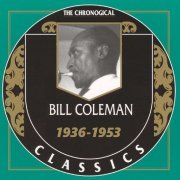 Bill Coleman - The Chronological Classics, 4 Albums (1936-1953)