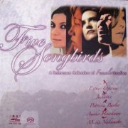 Jacintha, Ayako Hosokawa, Esther Ofarim, Patricia Barber, Marie Nakamoto - Five Songbirds: A Reference Collection of Female Voices (2004) [SACD]