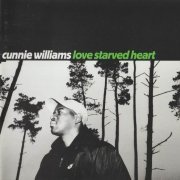 Cunnie Williams - Love Starved Heart (1996)