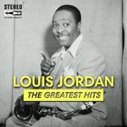 Louis Jordan - The Greatest Hits (24Bit Remaster) (2022) [Hi-Res]