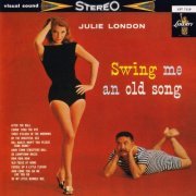 Julie London - Swing Me An Old Song! (Remastered) (1959/2018) [Hi-Res]