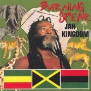 Burning Spear - Jah Kingdom (1991)