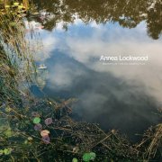 Annea Lockwood - Becoming Air  / Into The Vanishing Point (2021)