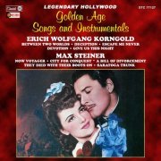 Erich Wolfgang Korngold / Max Steiner - Golden Age Songs And Instrumentals (2021) [Hi-Res]