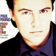 Paul Young - From Time To Time: The Singles Collection (1991)
