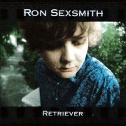 Ron Sexsmith - Retriever (2004)