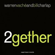 Warren Vaché, Bill Charlap - 2gether (Remastered) (2001)