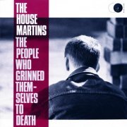 The Housemartins - The People Who Grinned Themselves to Death (1987)