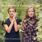 Hanna Hohti, Anna Kuvaja - York Bowen & Rebecca Clarke - Sonatas for viola and piano (2024) [Hi-Res]