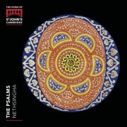 Choir of St John's College, Cambridge & Andrew Nethsingha - The Psalms (2022) [Hi-Res]