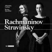 Alexandra Carlson - Rachmaninov - Stravinsky (2022)