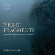 Richard Carr - Night Fragments (2023) Hi-Res