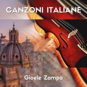 Gioele Zampa - Canzoni italiane (2024)