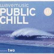 VA - Wavemusic - Public Chill Vol.2 (2012)