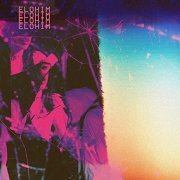 Elohim - Elohim (Deluxe Edition) (2019)