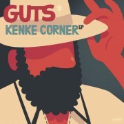 Guts - Kenke Corner; +Remix (2019) [Hi-Res]