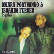 Omara Portuondo & Ibrahim Ferrer - Together (2004)