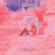 Affinity - 1971-72 (Remastered) (2003)