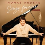 Thomas Anders - Songs Forever (Remastered 2023) (2006) [Hi-Res]