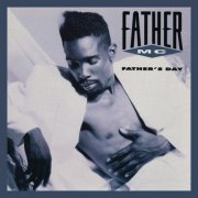 Father Mc - Father's Day (Expanded Edition) (1990) [Hi-Res]