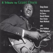 Greg Green, Mark Whitfield, Dave Stryker, Ed Cherry - A Tribute To Grant Green (1998)