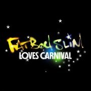 Fatboy Slim - Fatboy Slim Loves Carnival (2024)