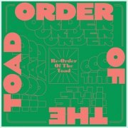 Order of the Toad - Re​-​Order of the Toad (2020)