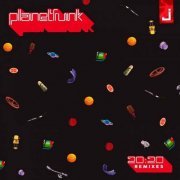 Planet Funk - 20:20 Remixes (2020)