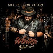 Winter Blues Band - Tale of a Lone Lil' Boy (2024) [Hi-Res]