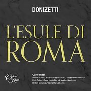 Carlo Rizzi, Britten Sinfonia - Donizetti: L'esule di Roma (2024) [Hi-Res]